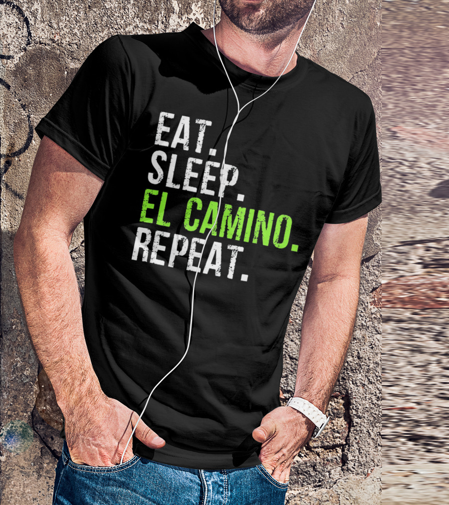 Eat Sleep El Camino Repeat Essentials T-Shirt
