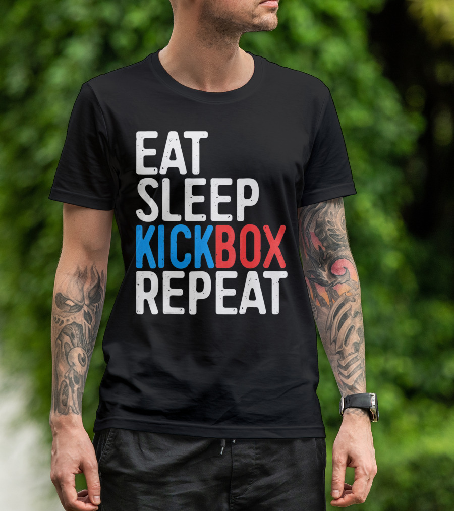 Eat Sleep Kickbox Repeat Kickbox Motivational Sports T-Shirt