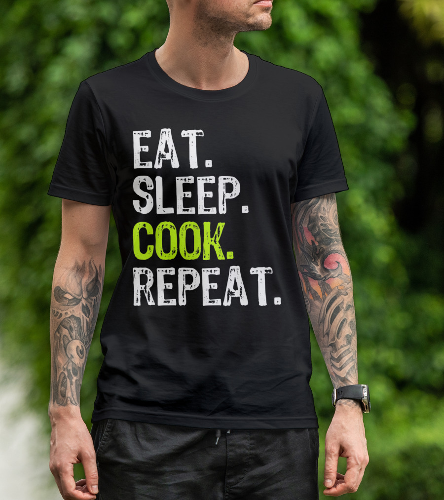 Eat Sleep Cook Repeat Chef Lifestyle T-Shirt