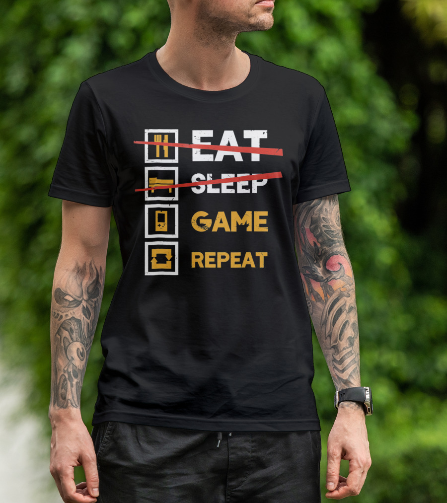 Eat Sleep Game Repeat Gamer Lifestyle Motto T-Shirt