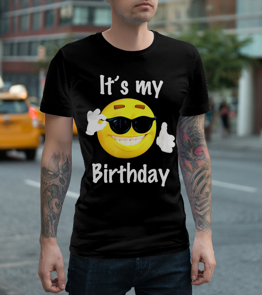 It's My Birthday Emoji Sunglasses Smile T-Shirt