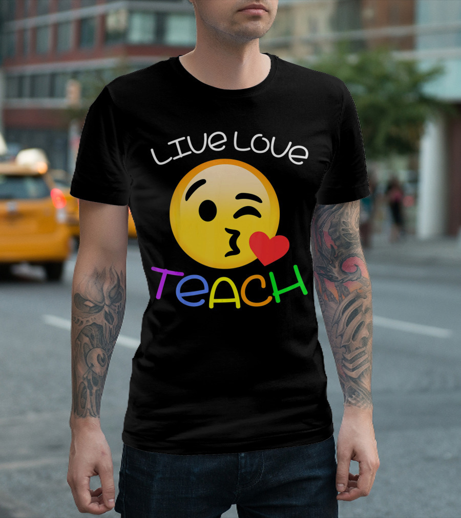 LIVE Love Teach Emoji Hearts T-Shirt