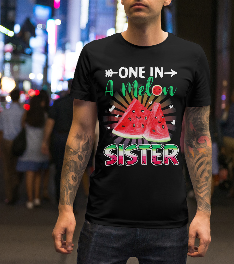 One In A Melon Sister Funny Watermelon With Smiling Slices And Hearts T-Shirt