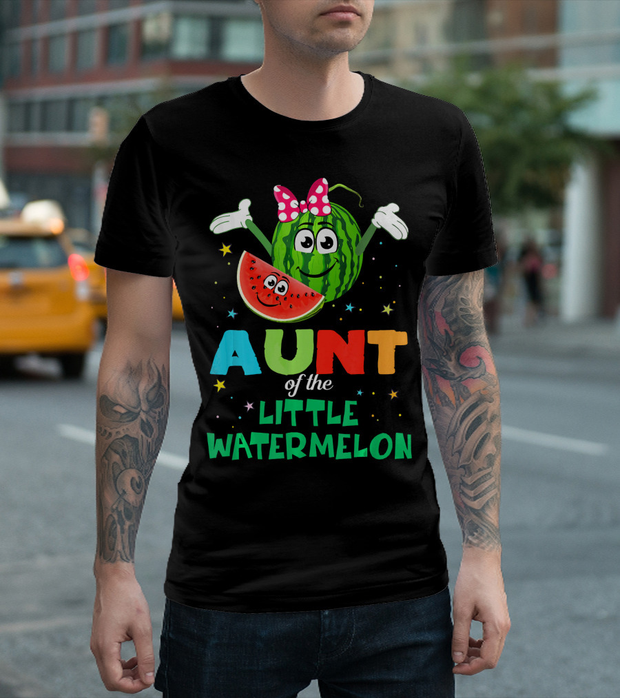 Aunt Of The Little Watermelon Funny Birthday T-Shirt