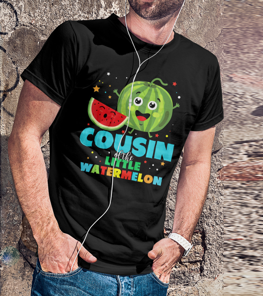 COUSIN Of The LITTLE WATERMELON T-Shirt