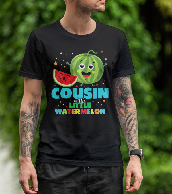 COUSIN Of The LITTLE WATERMELON T-Shirt