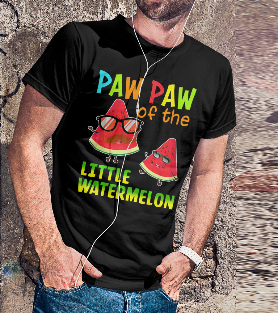PAW PAW Of The Little Watermelon T-Shirt