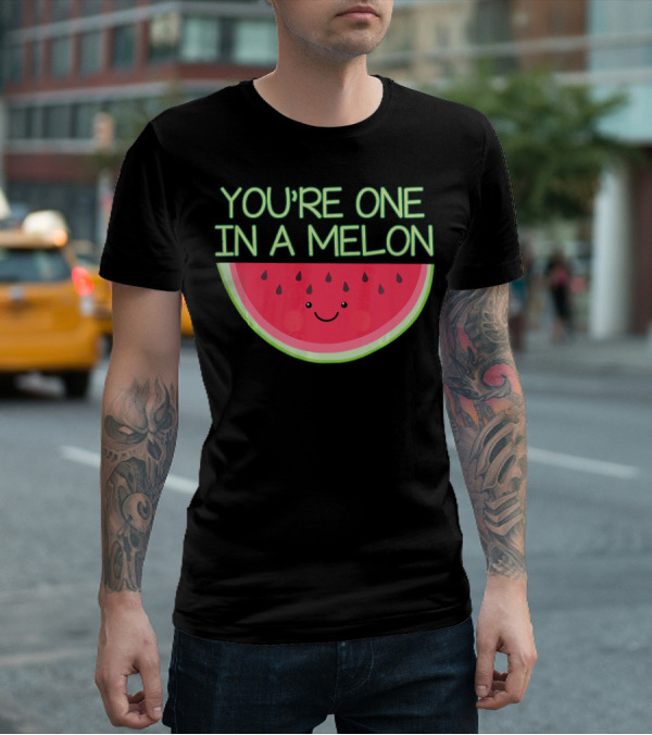 You're One In A Melon Kawaii Cute Watermelon Smile T-Shirt