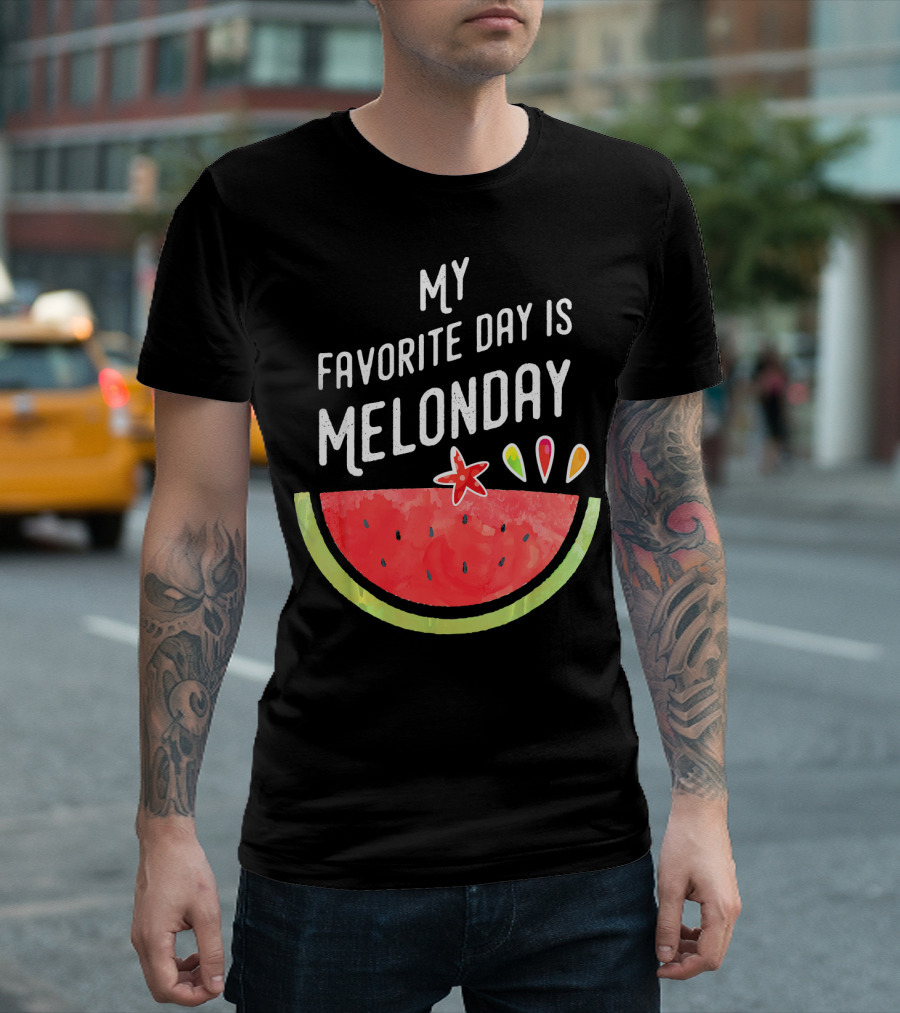 My Favorite Day Is Melonday Watermelon Fruit Smoothie T-Shirt