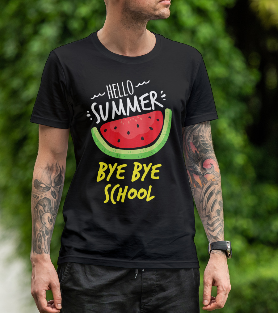 Hello Summer Bye Bye School Watermelon T-Shirt