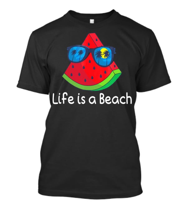 Life Is A Beach Watermelon Sunglasses With Palm Trees And Sunset T-Shirt
