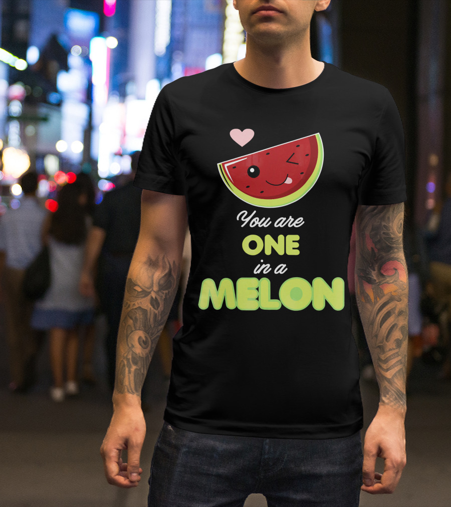 You Are One In A Melon Funny Winking Watermelon Slice And Heart T-Shirt