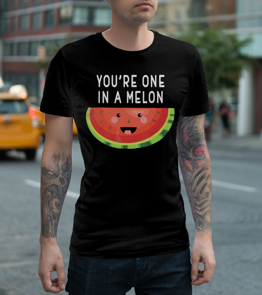 YOU'RE ONE IN A MELON FUNNY WATERMELON KAWAII SMILE T-Shirt