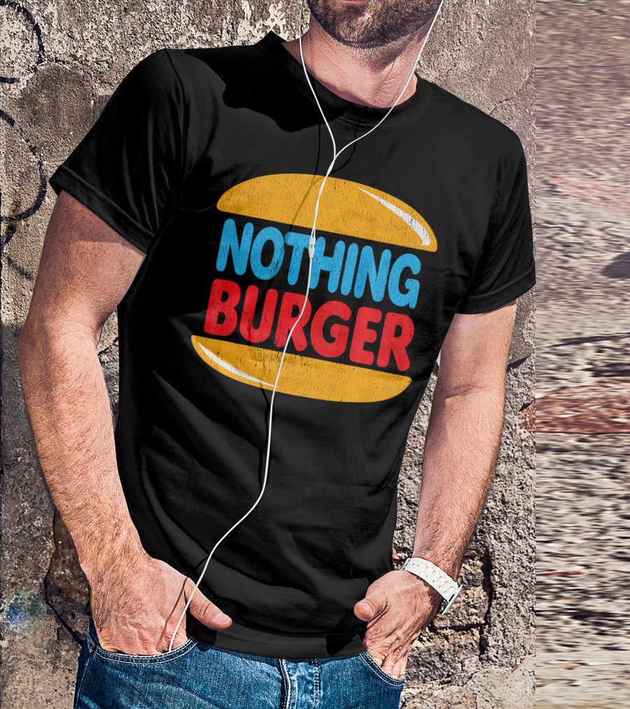 Nothing Burger Retro Style Text In Bold Colors T-Shirt