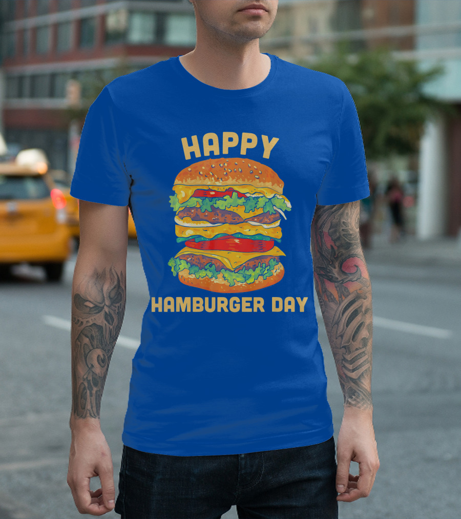 Happy Hamburger Day Cheeseburger快乐汉堡日 T-Shirt