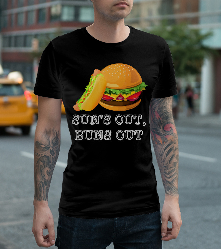 Sun's Out Buns Out Hot Dog and Hamburger Fun Food T-Shirt