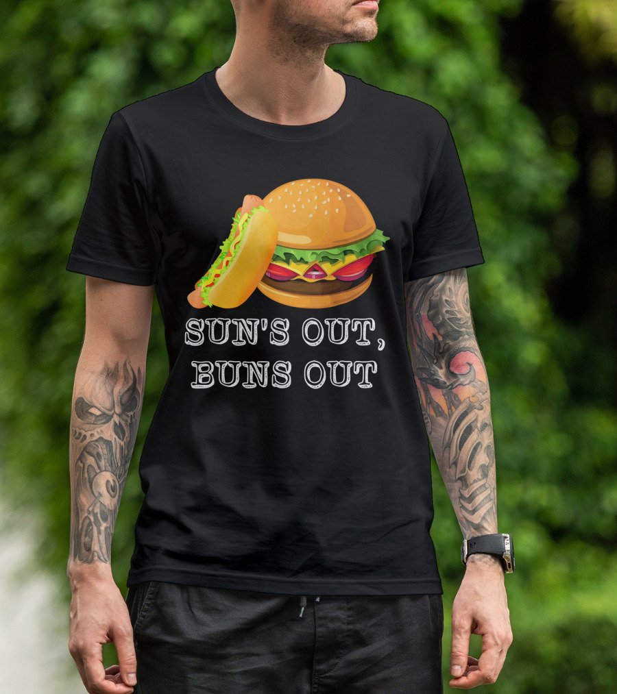 Sun's Out Buns Out Hot Dog And Hamburger Fun Food T-Shirt
