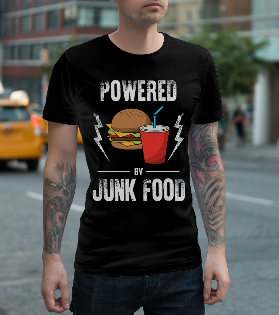 Powered By Junk Food Burger and Soda Fun T-Shirt