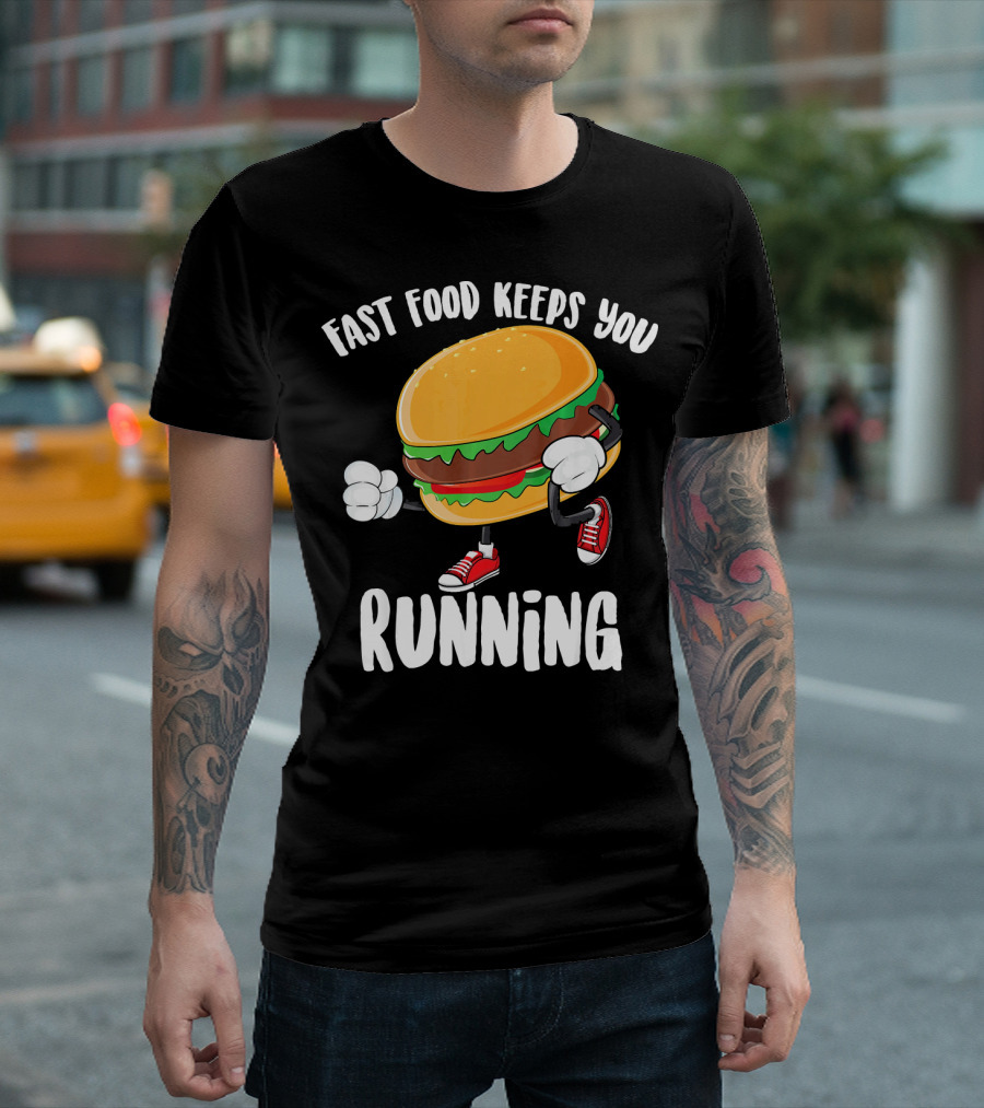 Fast Food Keeps You Running Burger in Sneakers Cool Junk T-Shirt