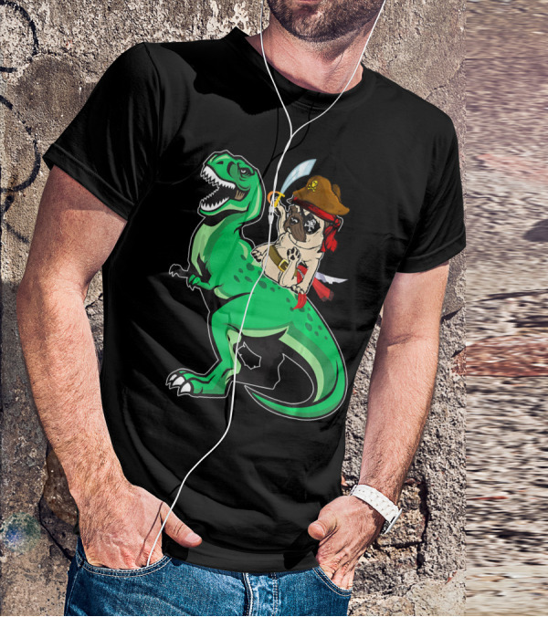 Pirate Pug Riding Rex Dinosaur With Sword And Hat T-Shirt