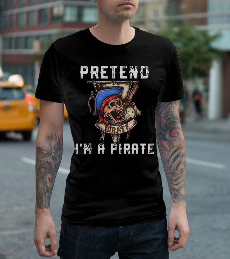 Pretend I'm A Pirate Skull With Blue Hat And Red Bandana T-Shirt