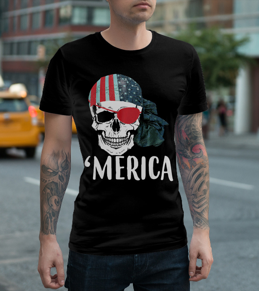 Merica Pirate Skull Flag July 4th Independence T-Shirt