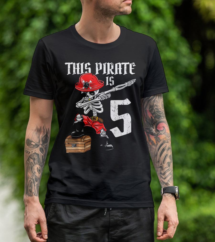 This Pirate Is 5 Dabbing Skeleton Pirate With Red Hat And Treasure Chest T-Shirt