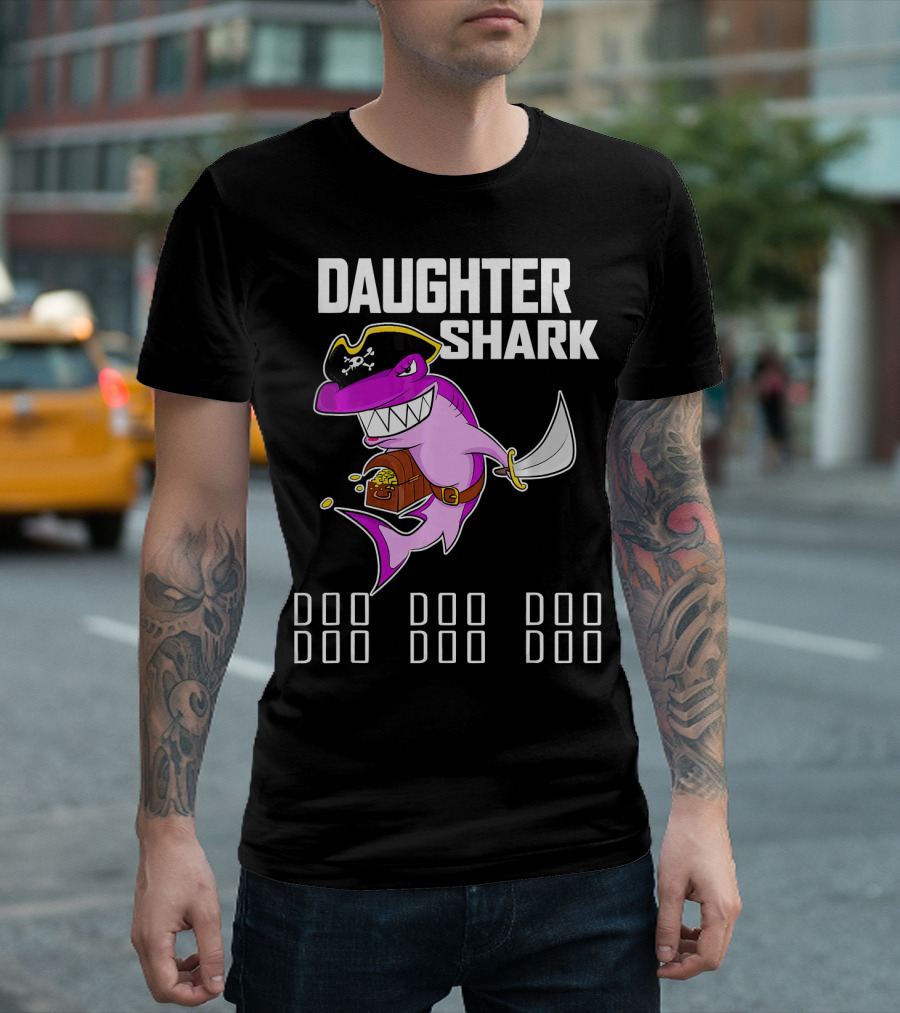 Daughter Shark Doo Doo Doo Pirate T-Shirt