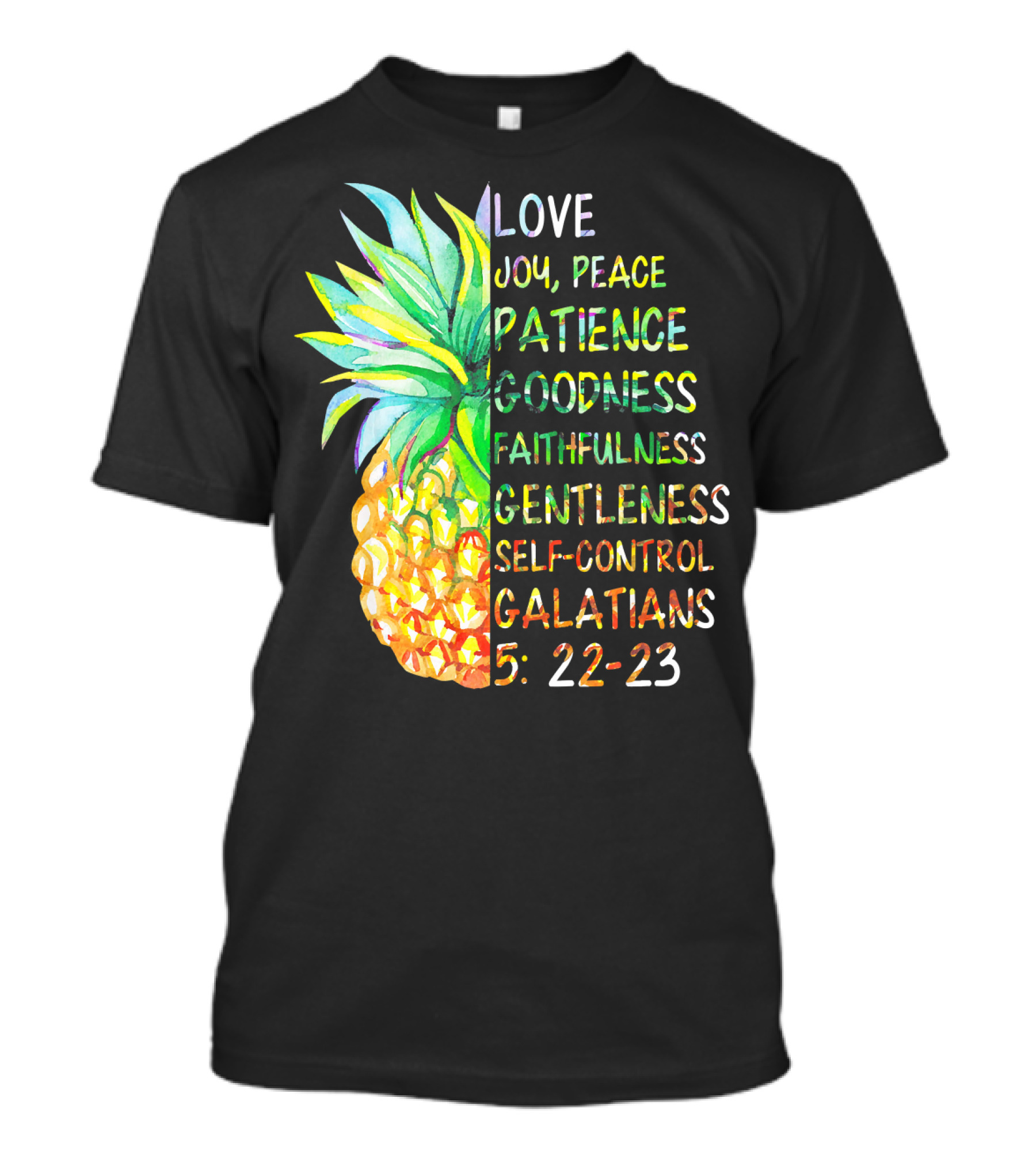 Pineapple Bible Galatians 5:22-23 Love Joy Peace Patience Goodness Faithfulness Gentleness Self-Control T-Shirt