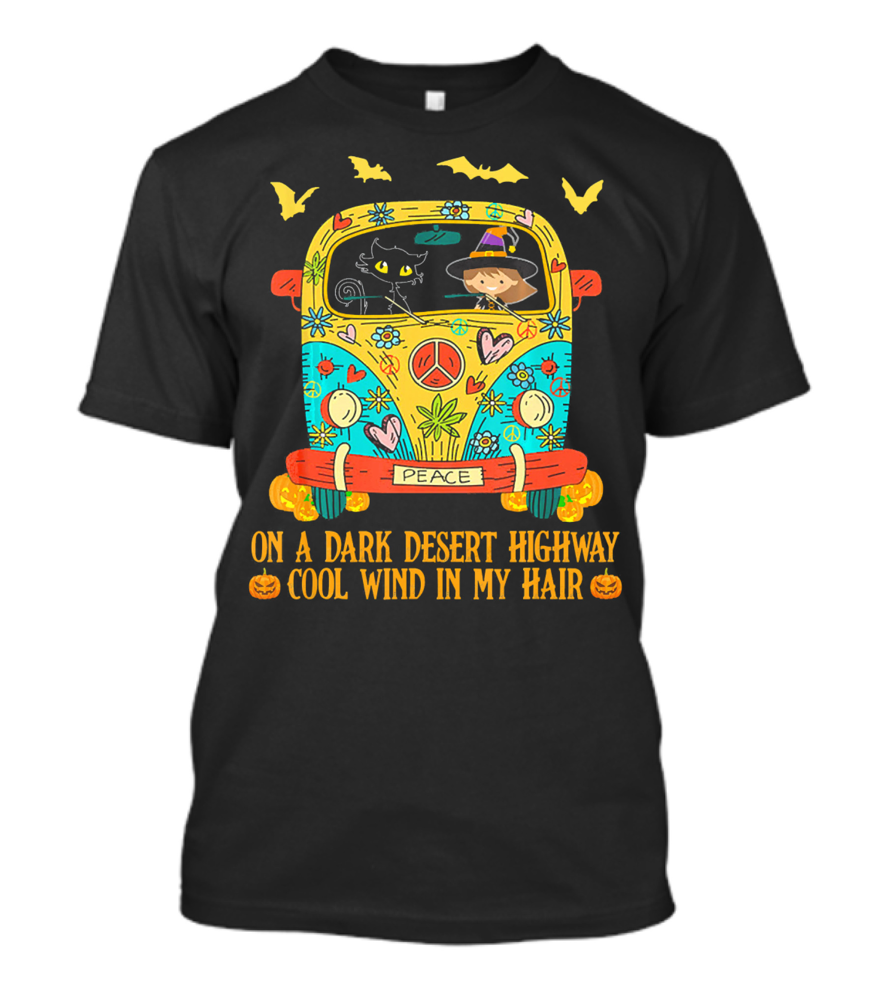 Peace Bus Halloween Cat Witch Flowers On A Dark Desert Highway Cool Wind In My Hair T-Shirt