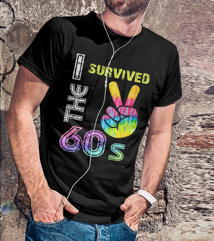 I Survived The 60s Tie-Dye Peace Sign T-Shirt