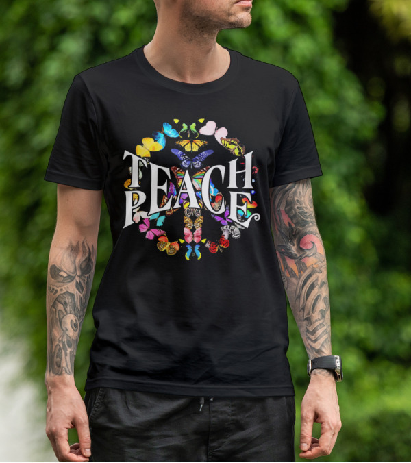 Teach Peace Colorful Butterfly Peace Sign T-Shirt