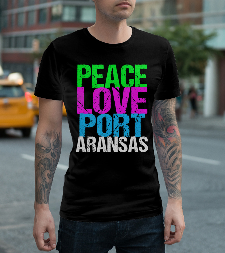Peace Love Port Aransas T-Shirt