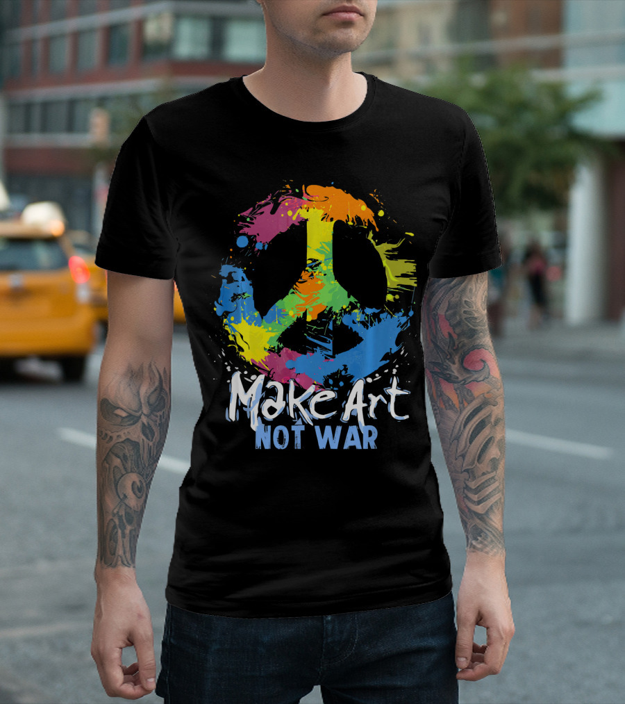 Make Art Not War Peace Symbol Colorful Splatter T-Shirt