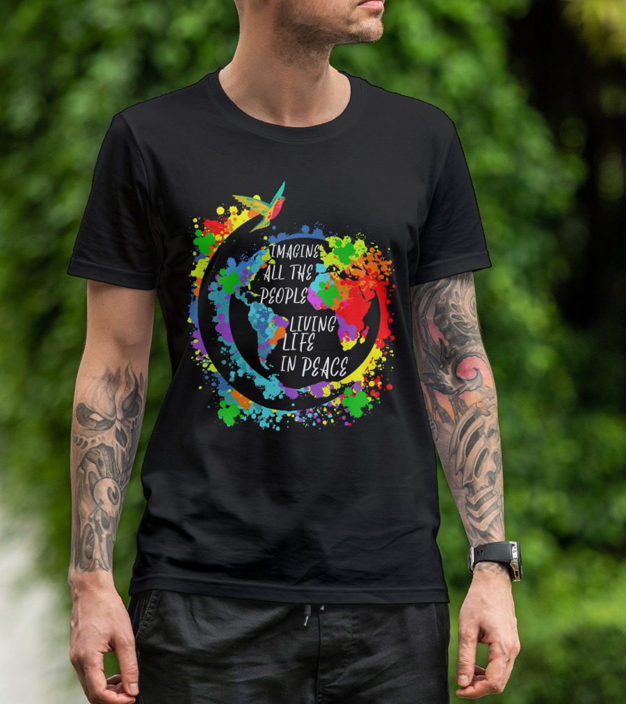 Imagine All The People Living Life In Peace Colorful World Map And Bird T-Shirt