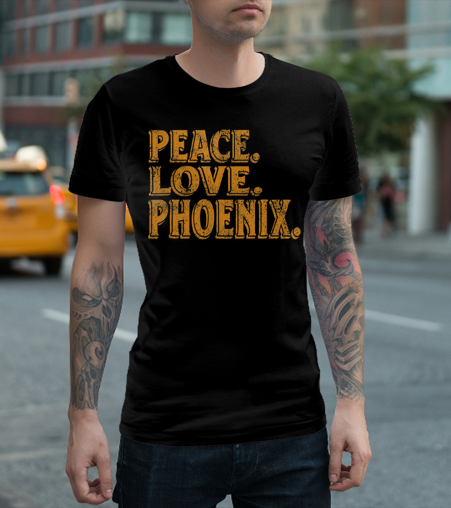 Peace Love Phoenix Retro Vibes Arizona T-Shirt