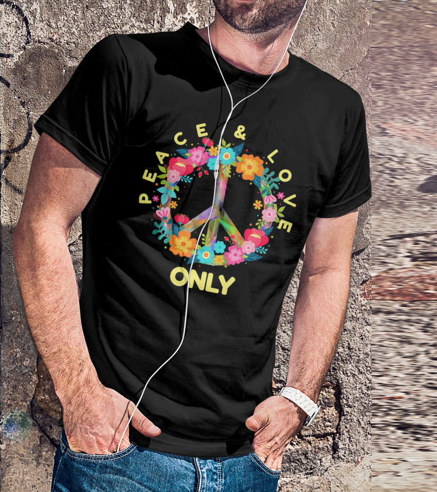 Peace And Love Only Hippie Tie Dye Costume Floral Peace T-Shirt