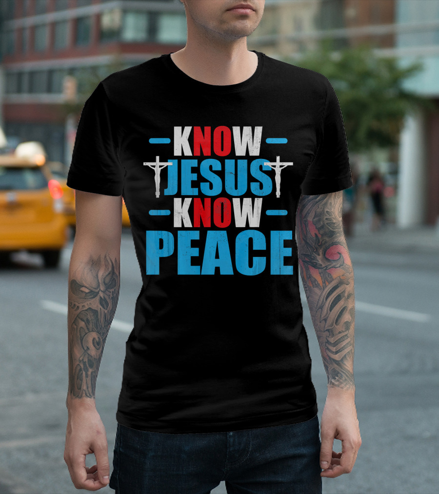KNOW JESUS KNOW PEACE Crucifix Symbol Christianity T-Shirt