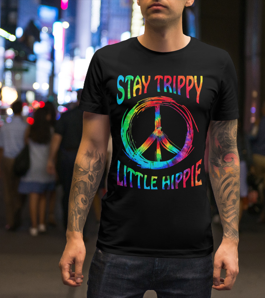 Stay Trippy Little Hippie Peace Day Rainbow Peace T-Shirt