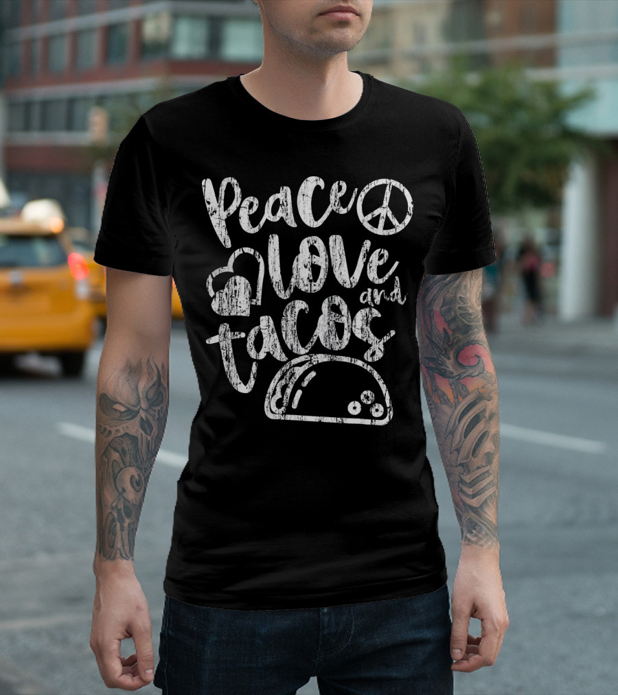 Peace Love and Tacos Distressed T-Shirt