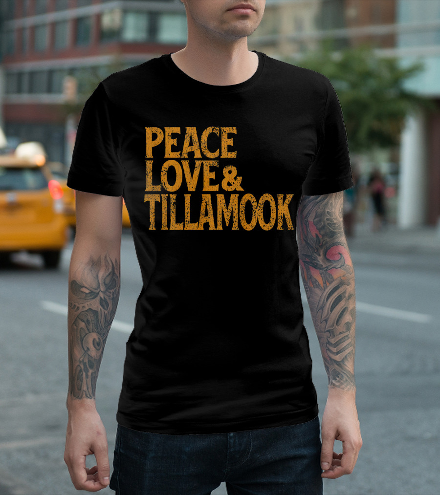 Peace Love Tillamook Retro 1960s T-Shirt
