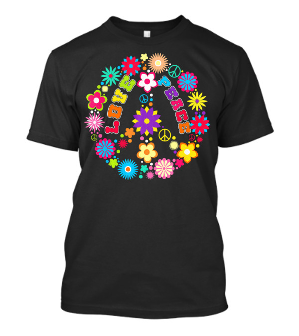 Peace Love Sign Hippie Flowers 60s 70s Groovy Floral Vibes T-Shirt