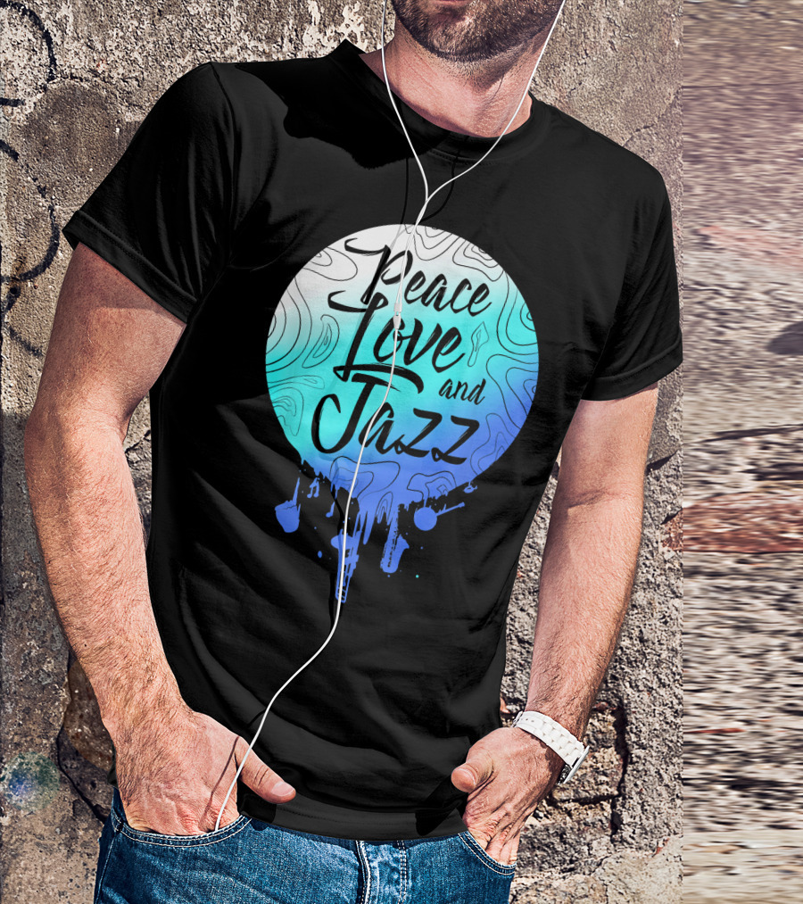 Peace Love And Jazz Cool Fun T-Shirt