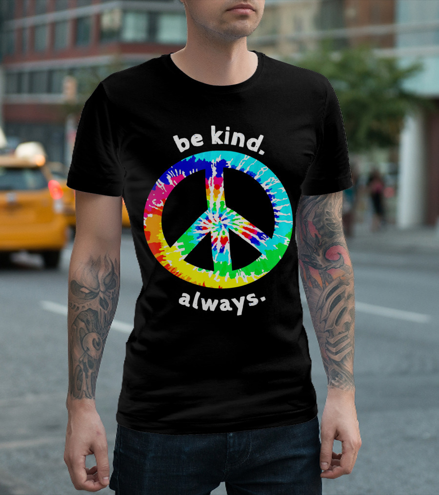 Be Kind Always Tie Dye Peace Sign T-Shirt