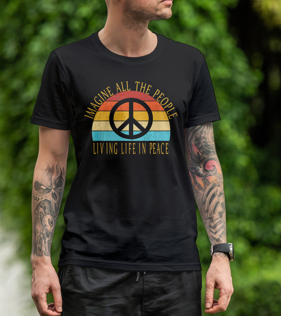 Imagine All The People Living Life In Peace Retro Peace T-Shirt