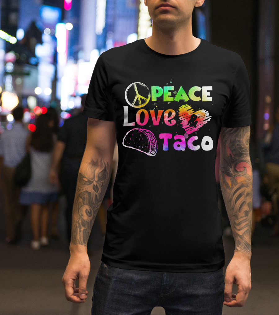 PEACE LOVE TACO Funny Cinco De Mayo Colorful T-Shirt