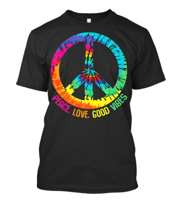 Tie Dye Peace Sign Love Good Vibes T-Shirt