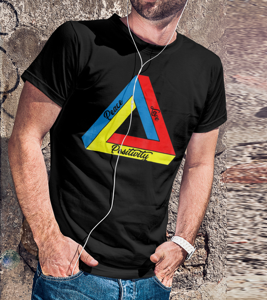 Peace Love Positivity Logic Penrose Triangle T-Shirt