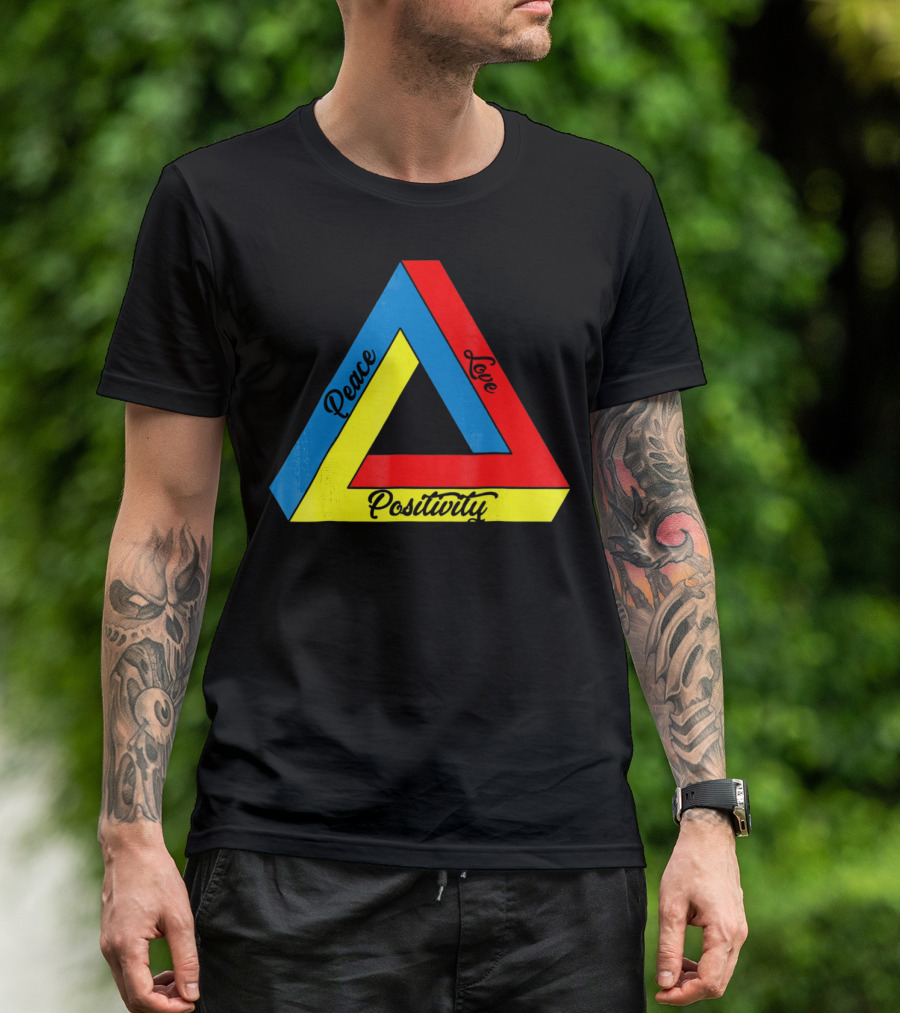 Peace Love Positivity Logic Penrose Triangle T-Shirt