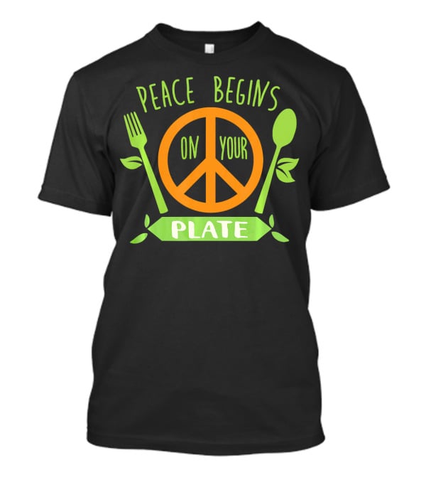 Peace Begins On Your Plate With Vegan Vegetar Symbols T-Shirt